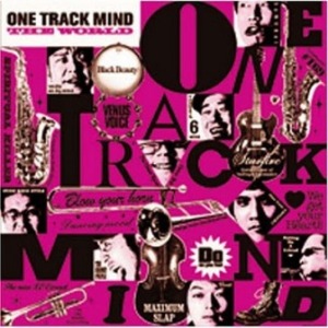 One Track Mind - 2005 - The World