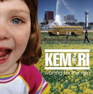 Kemuri - 2005.09.21 - Waiting For The Rain