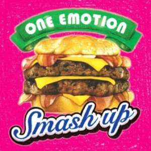 Smash up - 2007 - One Emotion