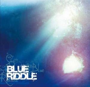Riddle - 2008.04.02 - Blue