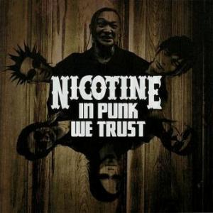 Nicotine - 2009.06.09 - In Punk We Trust