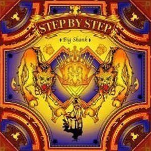 Step By Step - 2002 - Big Skank