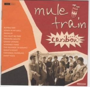 Mule Train - 2004 - Caribou