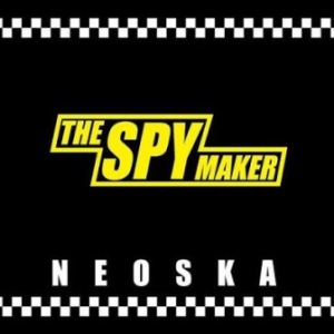 The Spymaker - 2016 - Neoska