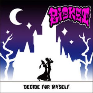 Bisket - 2009 - Decide For Myself