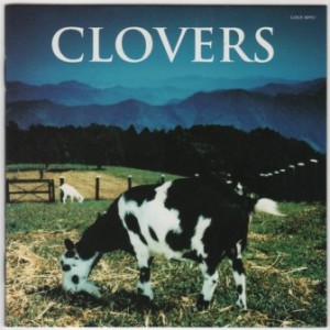 Clovers - 2006 - 朽チ果テナイ唄