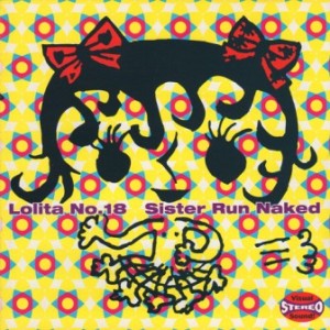 Lolita No.18 - 1996 - Sister Run Naked