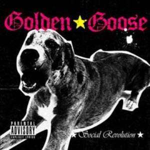 Golden Goose - 2004 - Social Revolution
