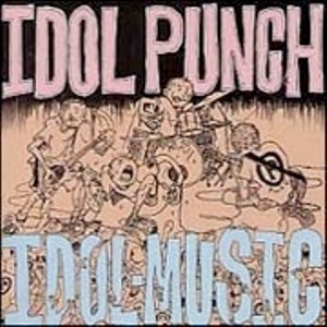 Idol Punch - 1997 - Idol Music