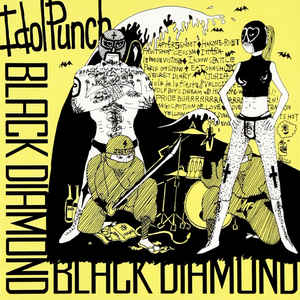 Idol Punch - 2007 - Black Diamond