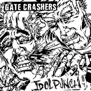 Idol Punch & The Gate Crashers - 2003 - Split