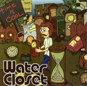 Water Closet - 1999 - Time Is Cool