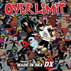 Over Limit - 2014.12.17 - Made in SKA DX