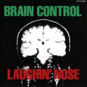 Laughin' Nose - 1988 - Brain Control EP 