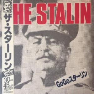 The Stalin - 1983 - Go Go Stalin