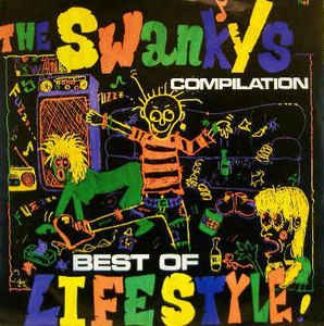 The Swankys - 1989 - Best Of Life Style!