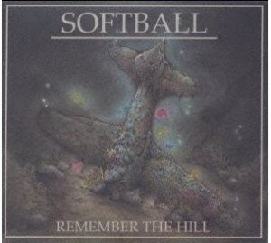 Softball - 2001 - Remember The Hill