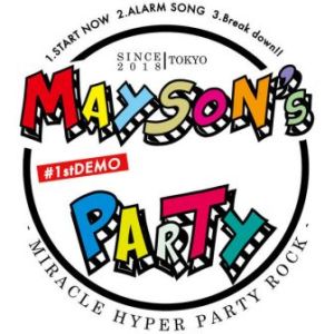 Mayson's Party - 2018 - #1stDEMO