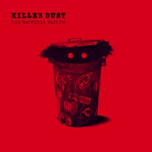 Red Bacteria Vacuum - 2004 - Killer Dust