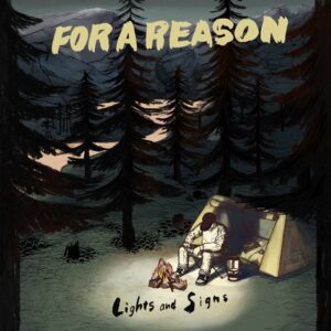 For A Reason - 2021 - Lights And Signs