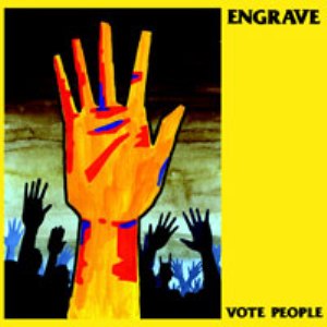 Engrave - 2003 - Vote People (EP)