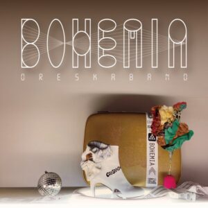 Ore Ska Band - 2022 - Bohemia
