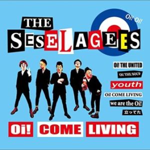 The Seselagees - 2017 - Oi! Come Living EP