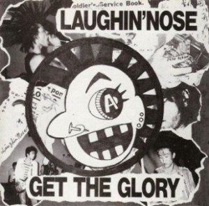Laughin' Nose - 1983 - Get The Glory (EP)