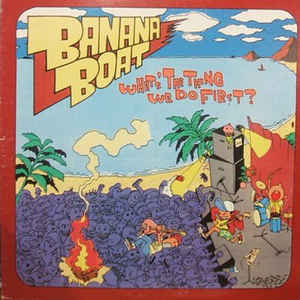 Banana Boat - 1999.05.03 - What's The Thing We Do First