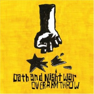 Over Arm Throw - 2007.10.10 - Oath and Night War