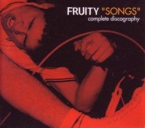 Fruity - 2001.11.22 - Songs ~ Complete Discography