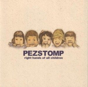 Pez Stomp - 2001.07.10 - Right Hands Of All Children (EP)