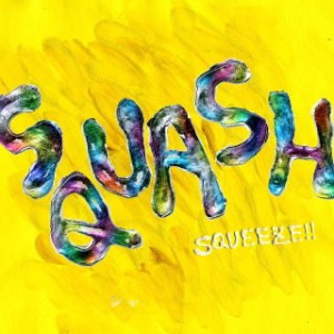 Squeeze - 2005 - SQUASH
