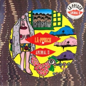 La-ppisch - 1989.03.08 - Animal II (EP)