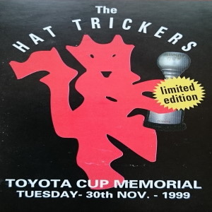 Hat Trickers - 1999 - Toyota Cup Memorial