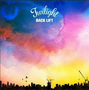 BACK LIFT - 2021.10.16 - Twilight~All Mouth~Fleeting(Single) 