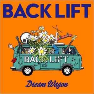 BACK LIFT - 2022.11.19 -  Dream Wagon(EP)