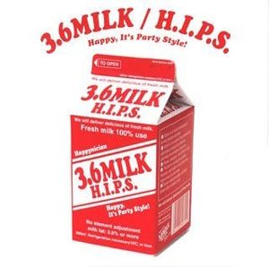 3.6milk - 2005 - H.I.P.S.