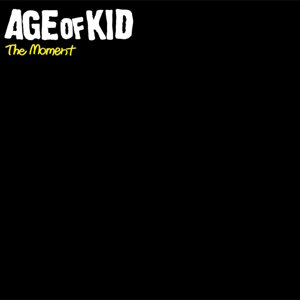 Age Of Kid - 2024 - The Moment