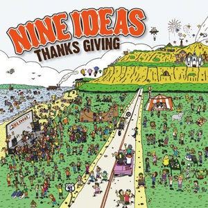 Nine Ideas - 2011 - Thanks Giving