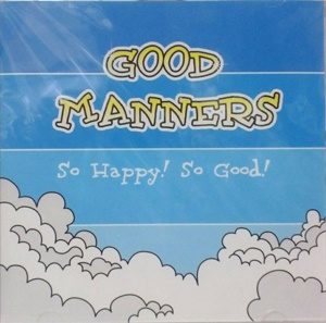 Good Manners - 2003 - So Happy! So Good!