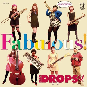 The Drops - 2011 - Fabulous!