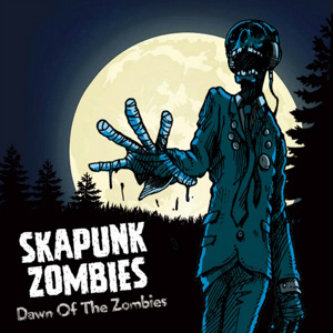 Ska Punk Zombies - 2020 - Dawn Of The Zombies