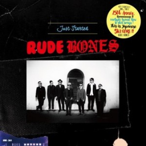 Rude Bones - 2018 - Just Started