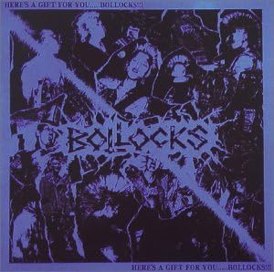 Bollocks - 2001 - Here's A Gift For You...Bollocks!!!