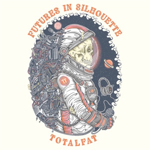 Totalfat - 2025 - Futures In Silhouette